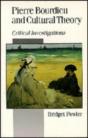 Pierre Bourdieu And Cultural Theory - Preview