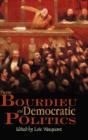 Pierre Bourdieu And Democratic Politics - Preview