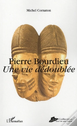 Capa do artigo Pierre Bourdieu ; Une Vie Dédoublée