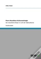 Pierre Bourdieus Kultursoziologie