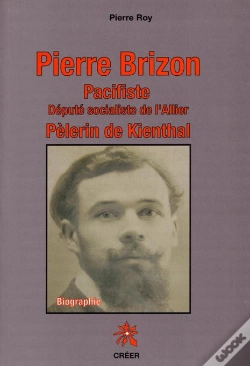 Capa do artigo Pierre Brizon Pacifiste Depute Socialiste De L'Allier Pelerin De Kienthal