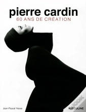 Pierre Cardin ; 60 Ans De Création