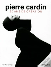 Capa do artigo Pierre Cardin ; 60 Ans De Création