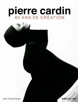 Capa do artigo Pierre Cardin ; 60 Ans De Création