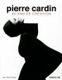 Pierre Cardin ; 60 Ans De Création - Preview