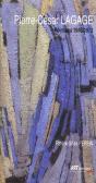 Pierre-Cesar Lagage ; Peintures, 1946-1972  - Preview