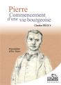 Pierre, Commencement D'Une Vie Bourgeoise - Preview