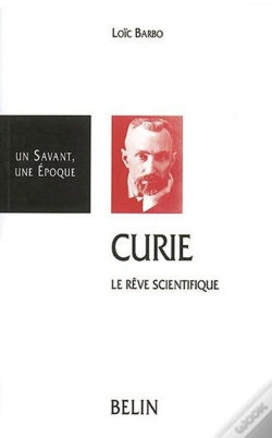 Capa do artigo Pierre Curie ; Le Reve Scientifique
