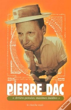 Capa do artigo Pierre Dac Arriere-Pensees, Maximes Inedites