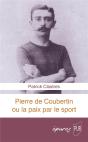 Pierre De Coubertin Ou La Paix Par Le Sport - Preview
