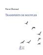 Pierre Dhainaut - Transferts De Souffles - Preview