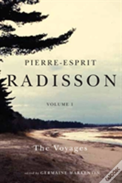 Capa do artigo Pierre-Esprit Radisson: The Collected Writings, Volume 1