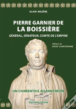 Capa do artigo Pierre Garnier De La Boissiere. General Senateur Comte De L'Empire.