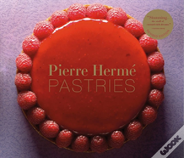Pierre Herm Pastries (Revised Edition)