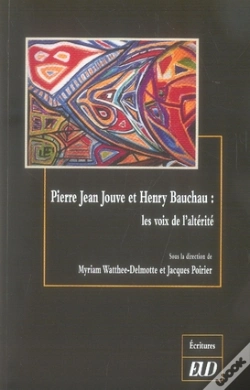 Capa do artigo Pierre-Jean Jouve Et Henry Bauchau ; Les Voix De L'Altérité