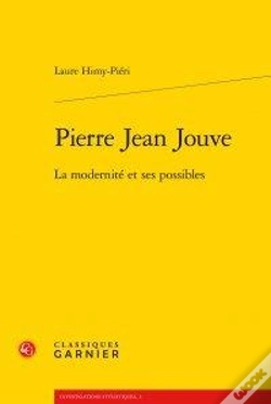Capa do artigo Pierre Jean Jouve ; La Modernité Et Ses Possibles