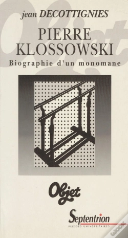 Capa do artigo Pierre Klossowski : Biographie D'Un Monomane