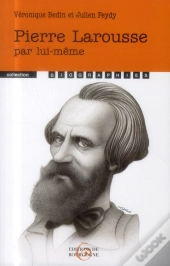 Pierre Larousse Par Lui-Même
