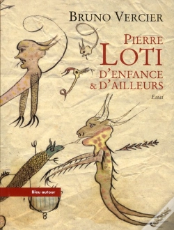 Capa do artigo Pierre Loti, D'Enfance Et D'Ailleurs