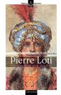 Pierre Loti ; L'Écrivain Et Son Double - Preview
