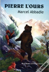 Pierre L'Ours De Marcel Abbadie