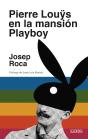 Pierre Louys En La Mansion Playboy - Preview