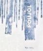 Pierre-Luc Poujol : Arborescences - Preview