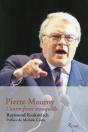 Pierre Mauroy ; L'Autre Force Tranquille - Preview