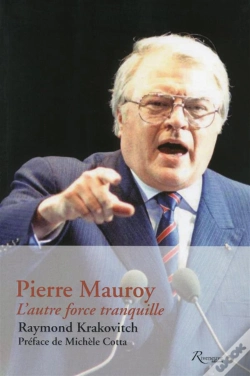 Capa do artigo Pierre Mauroy ; L'Autre Force Tranquille