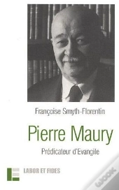 Pierre Maury, Prédicateur D'Evangile