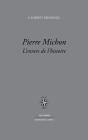 Pierre Michon : L'Envers De L'Histoire - Preview