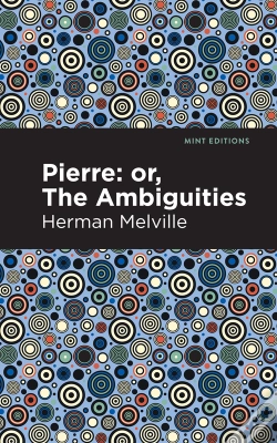 Capa do artigo Pierre (Or, The Ambiguities)