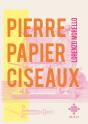 Pierre Papier Ciseaux - Preview