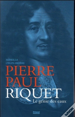 Capa do artigo Pierre-Paul Riquet : Le Génie Des Eaux