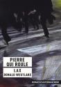 Pierre Qui Roule - Preview
