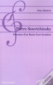 Pierre Souvtchinsky, Parcours D'Un Russe Hors Frontière