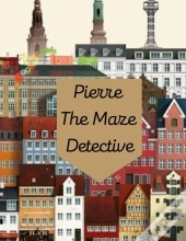 Pierre The Maze Detective