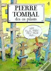 Capa do artigo Pierre Tombal T.4; Des Os Pilants