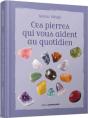 Pierres Qui Vous Aident Au Quotidien (Ces) - Preview