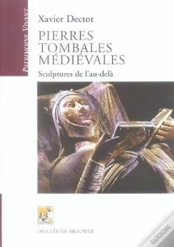 Capa do artigo Pierres Tombales Medievales ; Sculptures De L'Au-Dela