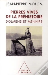 Pierres Vives De La Préhistoire