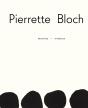 Pierrette Bloch : Multiples ; Intégrale - Preview