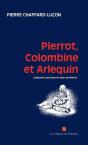 Pierrot, Colombine Et Arlequin - Preview