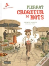 Pierrot, Croqueur De Mots