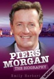 Capa do artigo Piers Morgan - The Biography