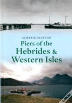 Capa do artigo Piers Of The Hebrides & Western Isles