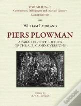 Piers Plowman, Volume Ii, Part 2: Commentary, Bibliography And Indexical Glossary