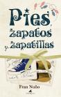 Pies, Zapatos Y... Zapatillas - Preview