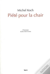 Piété Pour La Chair