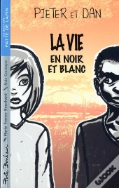 Pieter Et Dan ; La Vie En Noir Et Blanc